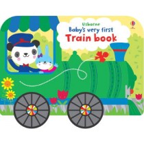 Usborne Baby's Very First Train Book