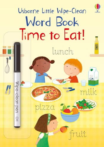 Usborne Little Wipe-Clean Word Book Time to Eat!