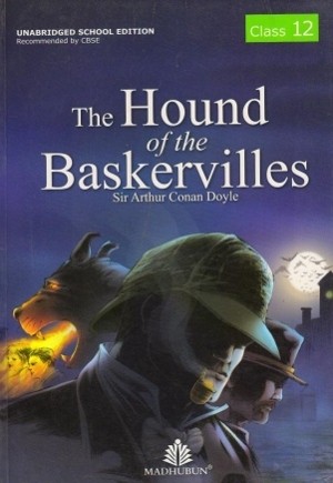 Madhubun The Hound of the Baskervilles for Class 12