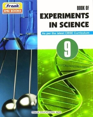 Frank Book of Experiments in Science Class 9