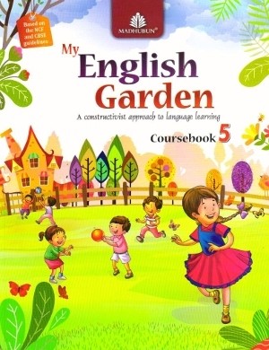 My English Garden Coursebook Class 5