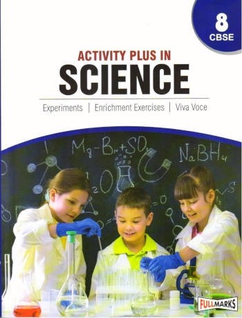 Full Marks Activity Plus in Science Class 8