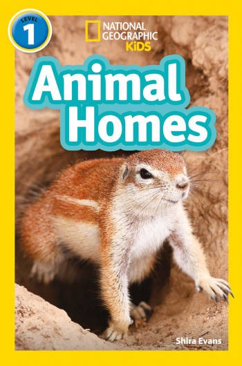 National Geographic Kids Animal Homes Level 1