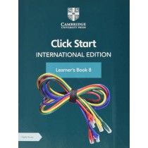 Cambridge Click Start International Edition Learner’s Book 8