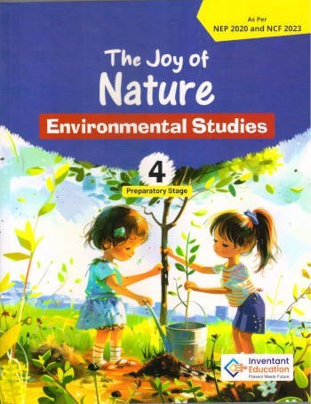 Inventant The Joy of Nature Environmental Studies Class 4