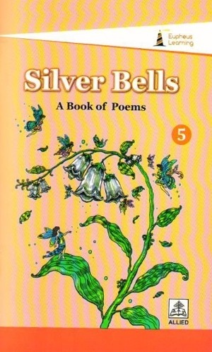 Eupheus Learning Silver Bells A Book of Poems 5