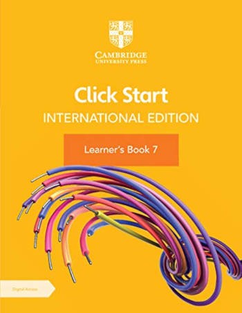 Cambridge Click Start International Edition Learner’s Book 7