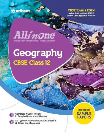 Arihant All in One Geography Class 12 For CBSE Exams 2024