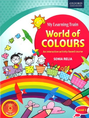 Oxford My Learning Train World of Colours Level I
