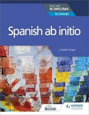 Hodder Spanish ab initio for the IB Diploma