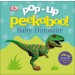 DK Pop-Up Peekaboo! Baby Dinosaur