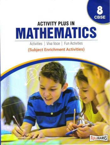 Full Marks Activity Plus in Mathematics Class 8