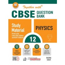 Together With CBSE Class 12 Physics Question Bank/Study Material Exam 2024
