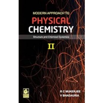 Bharati Bhawan Modern Approach to Physical Chemistry Structure and Chemical Dynamics Vol 2