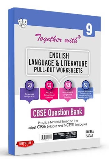 Rachna Sagar Together With CBSE Class 9 English Language & Literature Pull-Out Worksheets Question Bank Exam 2022-23 
