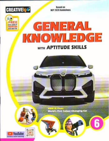 Creative Kids General Knowledge with Aptitude Skills Book 6