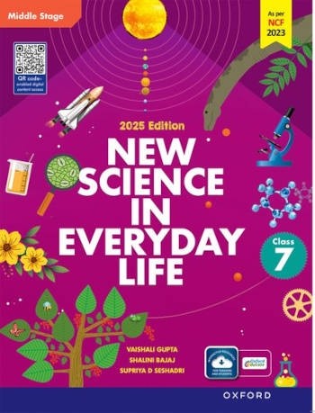 Oxford New Science In Everyday Life For Class 7