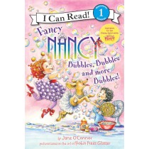 HarperCollins Fancy Nancy: Bubbles, Bubbles, and More Bubbles! (I Can Read Level 1)