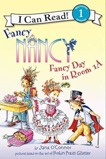 HarperCollins Fancy Nancy: Fancy Day in Room 1-A (I Can Read Level 1)