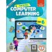 S chand Step By Step Computer Learning Class 6 (Latest Edition)