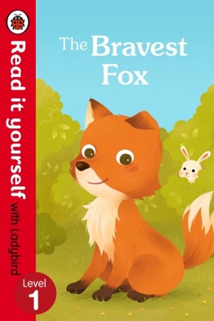 Penguin Read It Yourself With Ladybird The Bravest Fox Level 1