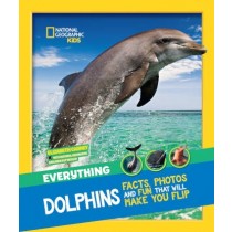 National Geographic Kids Everything Dolphins