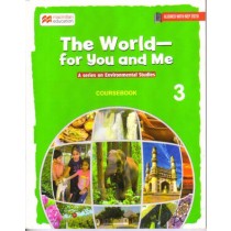 Macmillan The World – for you and me Environmental Studies Coursebook 3