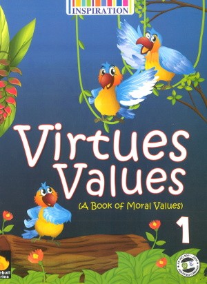 Virtues Values A book of Moral Values Class 1