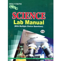 Holy Faith ABC of Science Lab Manual Class 8
