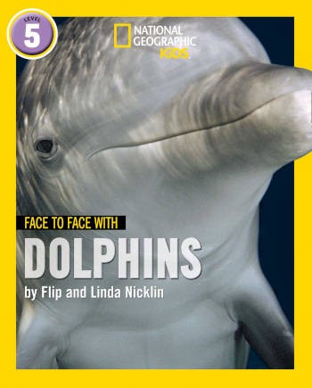 National Geographic Kids Face To Face With Dolphins Level 5