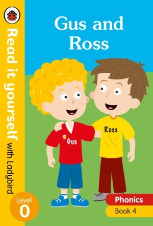 Read It Yourself With Ladybird Gus and Ross Phonics Book 4 Level 0