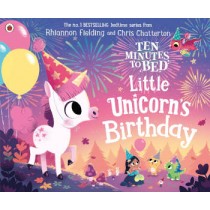 Ladybird Ten Minutes to Bed: Little Unicorn's Birthday