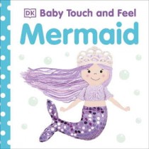 DK Baby Touch and Feel Mermaid