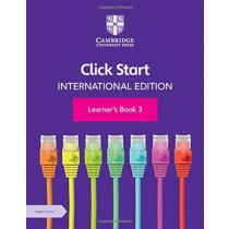 Cambridge Click Start International Edition Learner’s Book 3