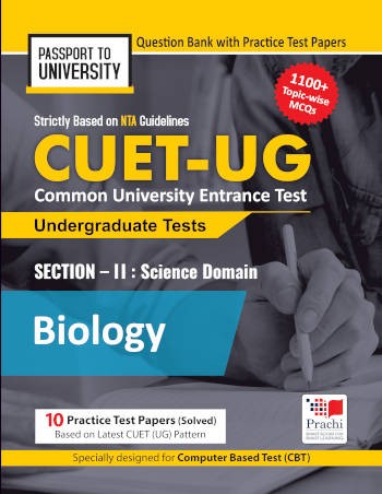 Prachi CUET-UG Common University Entrance Test Section-II : Science Domain (Biology)