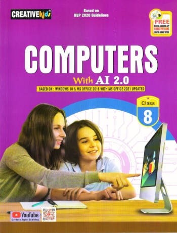 Creative Kids Computers with AI 2.0 Class 8