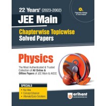 Arihant 22 Years Jee Main Chapterwise – Topicwise Solved Papers (2002-2023) Physics