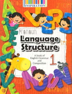 Language Structure English Grammar and Composition Class 1