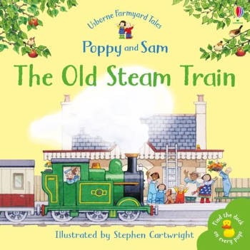 Usborne Farmyard Tales The Old Steam Train