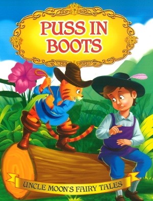 Puss In Boots Uncle Moons Fairy Tales