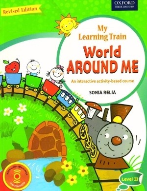 Oxford New My Learning Train World Around Me Level II