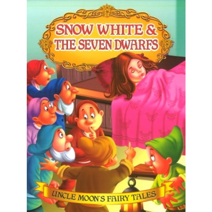 Snow White The Seven Dwarfs Uncle Moon S Fairy Tales