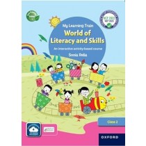 Oxford My Learning Train World of Literacy and Skills Class 2