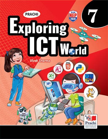 Prachi Exploring ICT World Computer Class 7