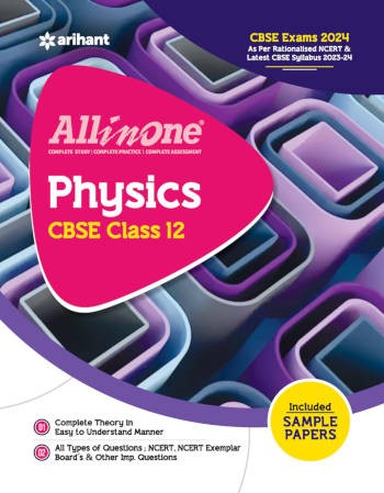 Arihant All in One Physics Class 12 For CBSE Exams 2024
