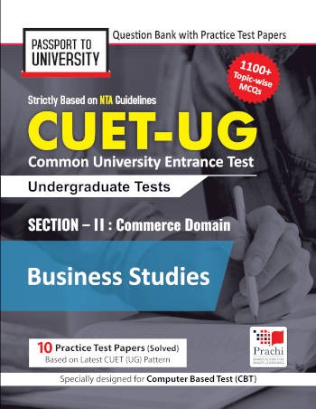 Prachi CUET-UG Common University Entrance Test Section-II : Commerce Domain (Business Studies)