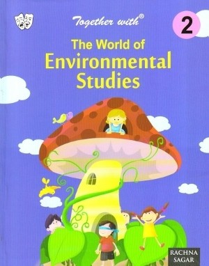 Together with The World of Environmental Studies Class 2
