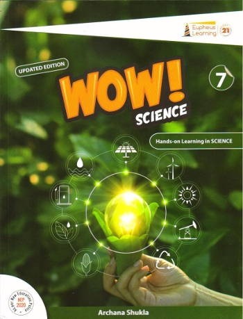Eupheus Learning Wow Science For Class 7