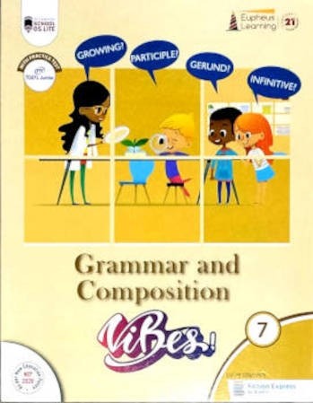 Eupheus Learning Grammar and Composition Vibes Class 7