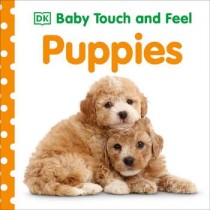 DK Baby Touch and Feel: Puppies